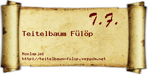Teitelbaum Fülöp névjegykártya